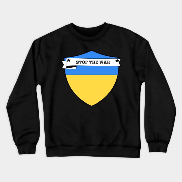 STOP THE WAR , UKRAINE COUNTRY SHIELD, MINIMALIST UKRAINE FLAG, I LOVE UKRAINE , BORN IN UKRAINE Crewneck Sweatshirt by Just Simple and Awesome